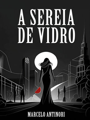 cover image of A Sereia de Vidro